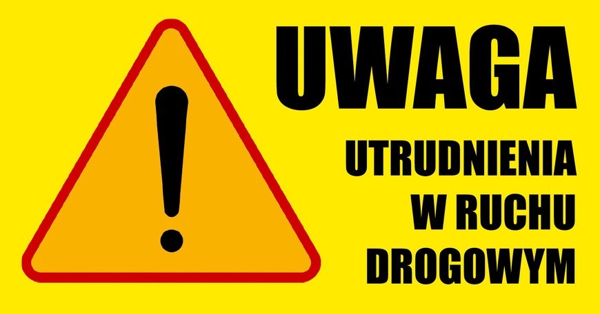 Uwaga, utrudnienia na ul. Borów